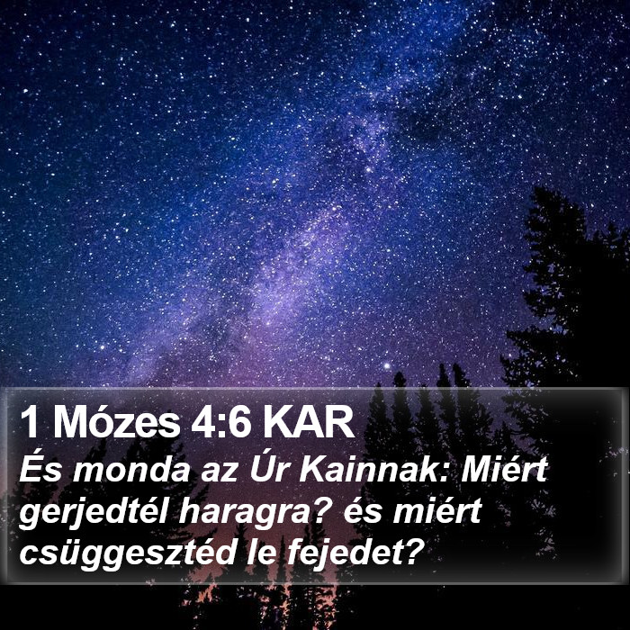 1 Mózes 4:6 KAR Bible Study