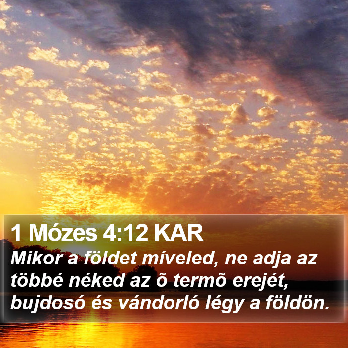 1 Mózes 4:12 KAR Bible Study