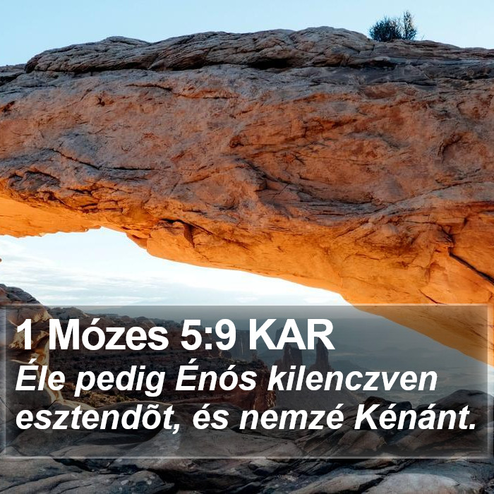 1 Mózes 5:9 KAR Bible Study