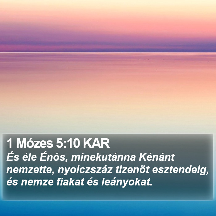 1 Mózes 5:10 KAR Bible Study