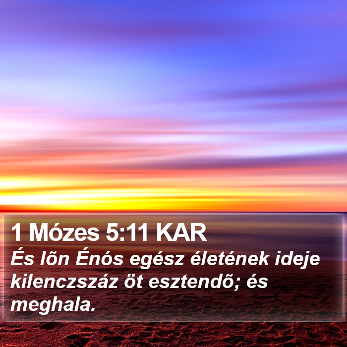 1 Mózes 5:11 KAR Bible Study