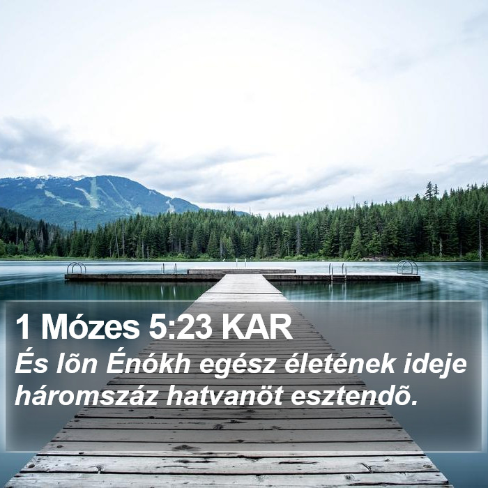 1 Mózes 5:23 KAR Bible Study