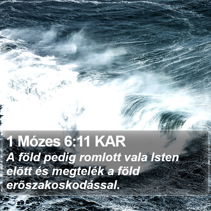 1 Mózes 6:11 KAR Bible Study