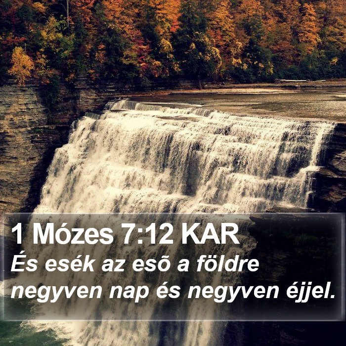 1 Mózes 7:12 KAR Bible Study