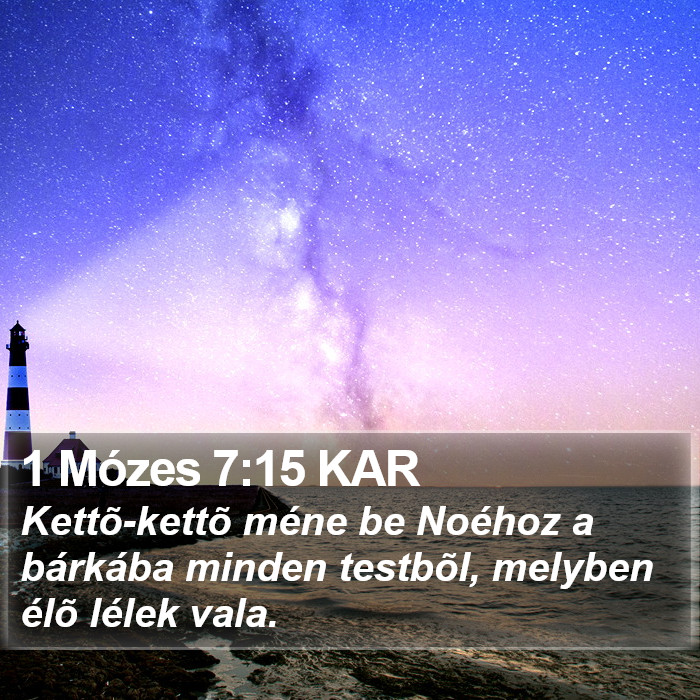 1 Mózes 7:15 KAR Bible Study