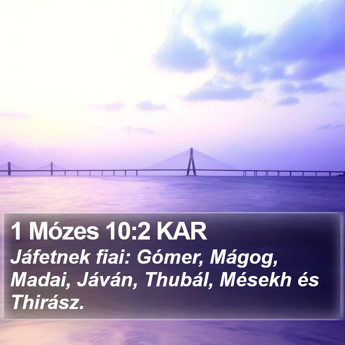 1 Mózes 10:2 KAR Bible Study