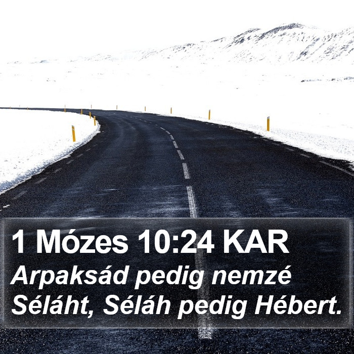 1 Mózes 10:24 KAR Bible Study