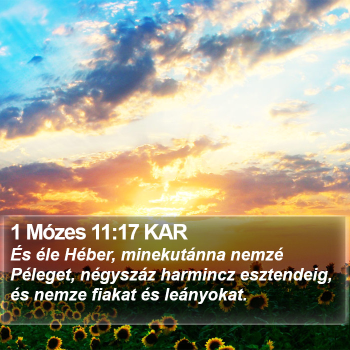 1 Mózes 11:17 KAR Bible Study