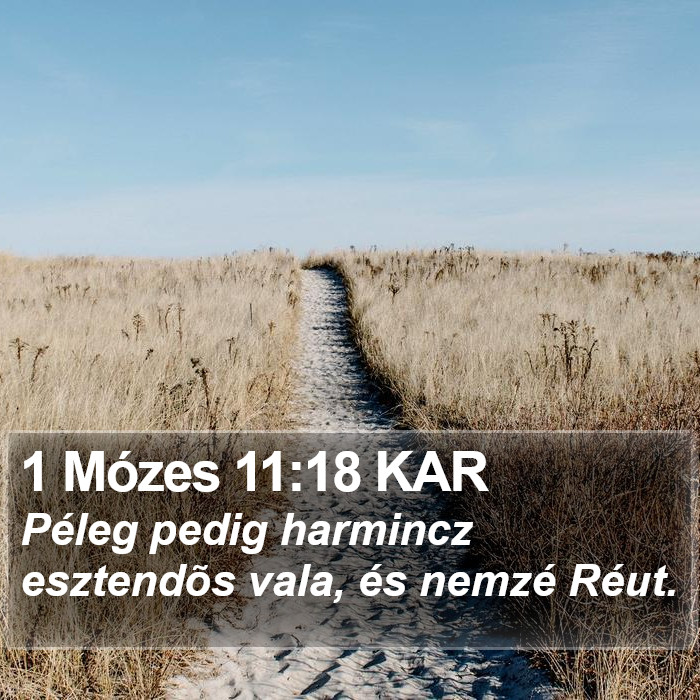 1 Mózes 11:18 KAR Bible Study