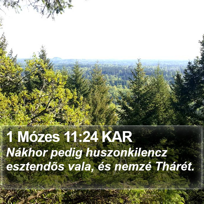 1 Mózes 11:24 KAR Bible Study