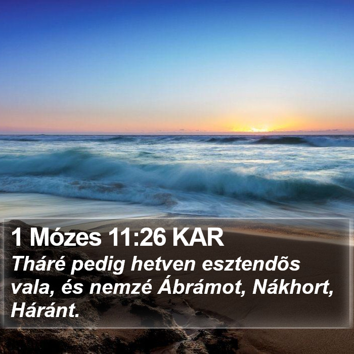 1 Mózes 11:26 KAR Bible Study