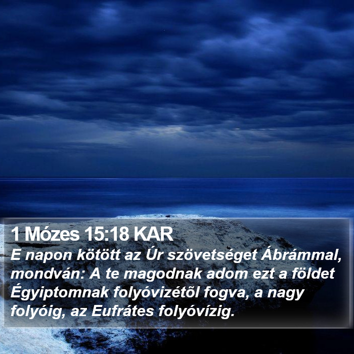 1 Mózes 15:18 KAR Bible Study