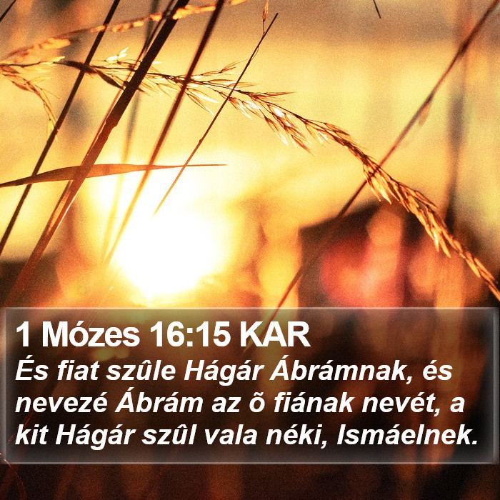 1 Mózes 16:15 KAR Bible Study