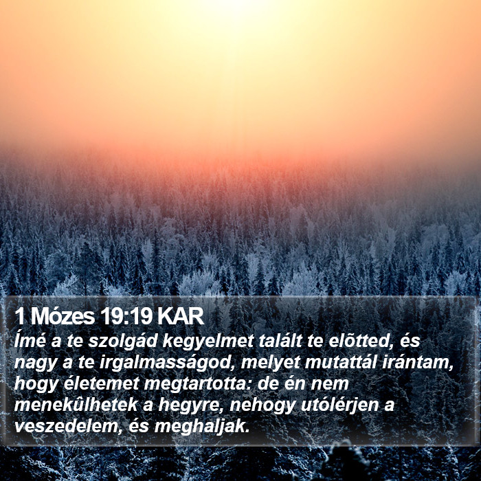 1 Mózes 19:19 KAR Bible Study