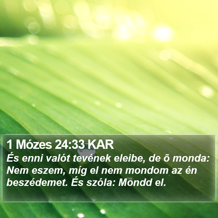 1 Mózes 24:33 KAR Bible Study