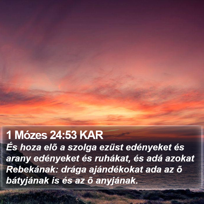 1 Mózes 24:53 KAR Bible Study