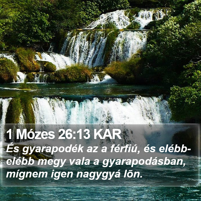 1 Mózes 26:13 KAR Bible Study