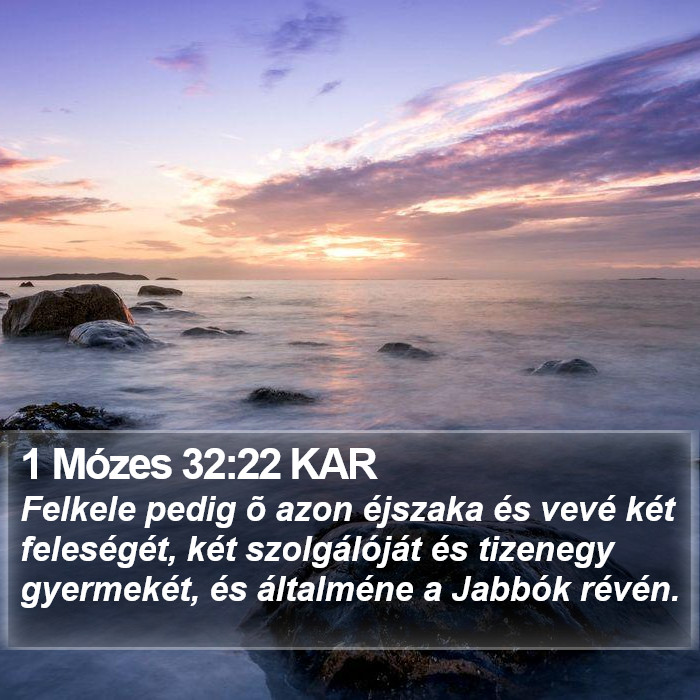 1 Mózes 32:22 KAR Bible Study