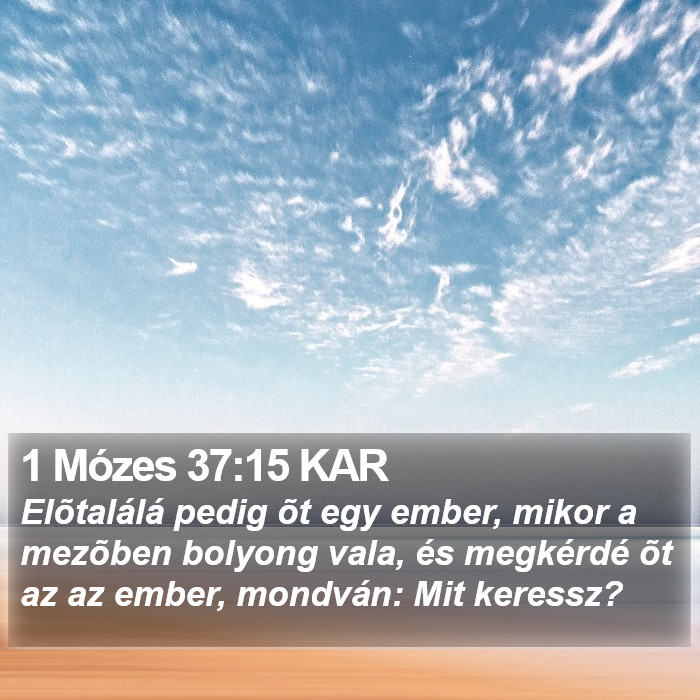 1 Mózes 37:15 KAR Bible Study