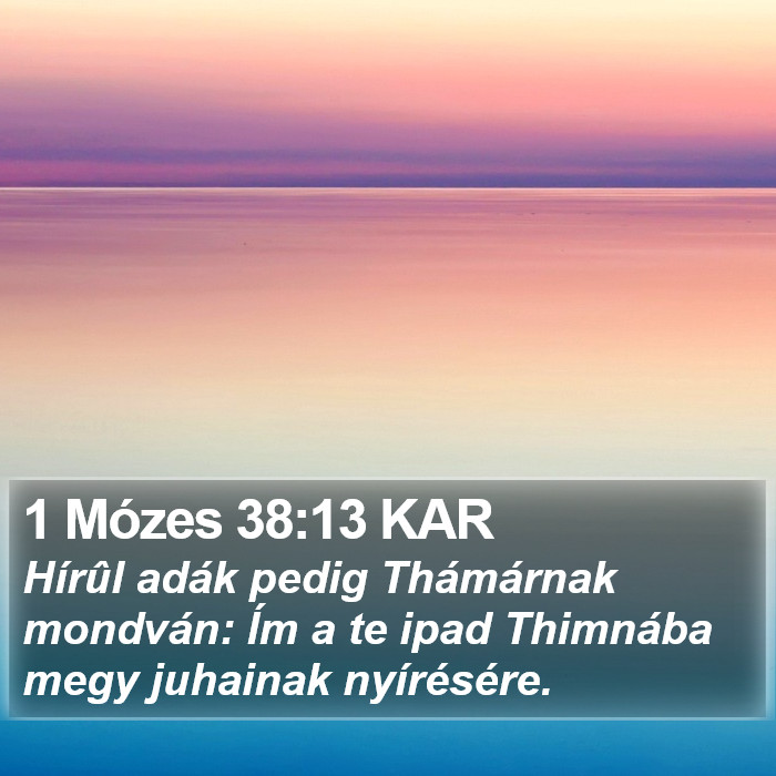 1 Mózes 38:13 KAR Bible Study