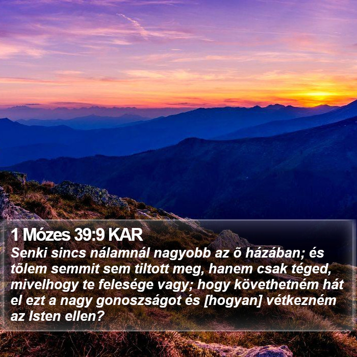 1 Mózes 39:9 KAR Bible Study
