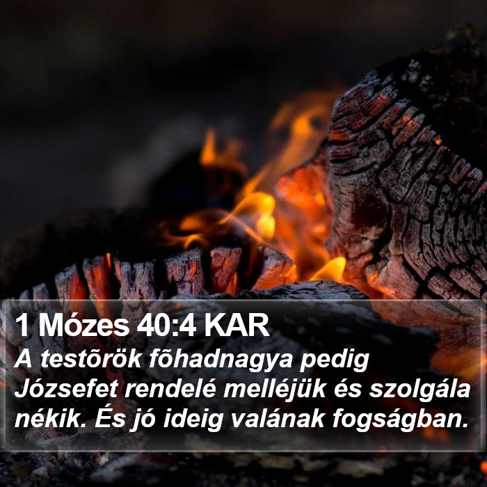 1 Mózes 40:4 KAR Bible Study