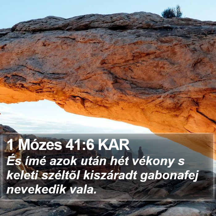 1 Mózes 41:6 KAR Bible Study