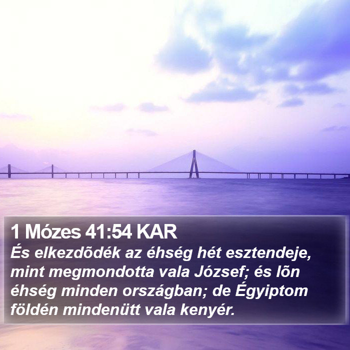 1 Mózes 41:54 KAR Bible Study