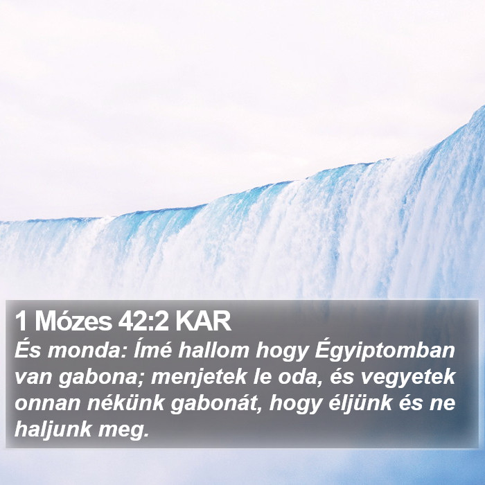 1 Mózes 42:2 KAR Bible Study