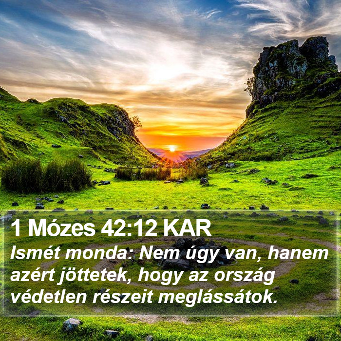 1 Mózes 42:12 KAR Bible Study