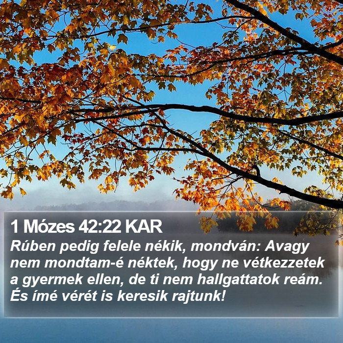 1 Mózes 42:22 KAR Bible Study