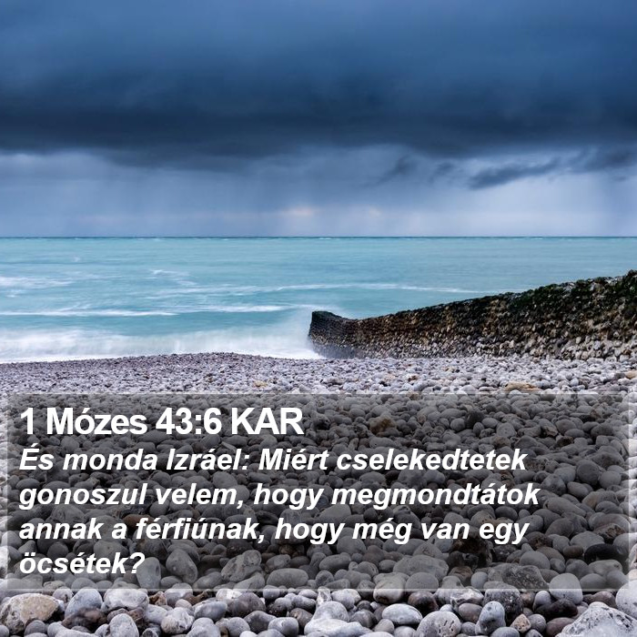 1 Mózes 43:6 KAR Bible Study