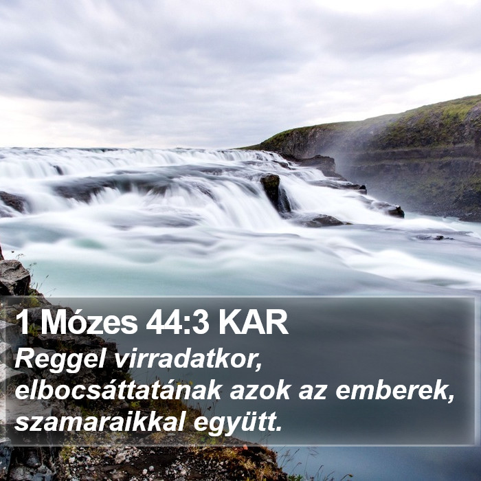 1 Mózes 44:3 KAR Bible Study