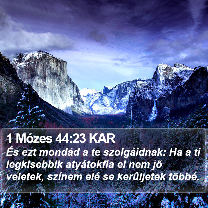 1 Mózes 44:23 KAR Bible Study