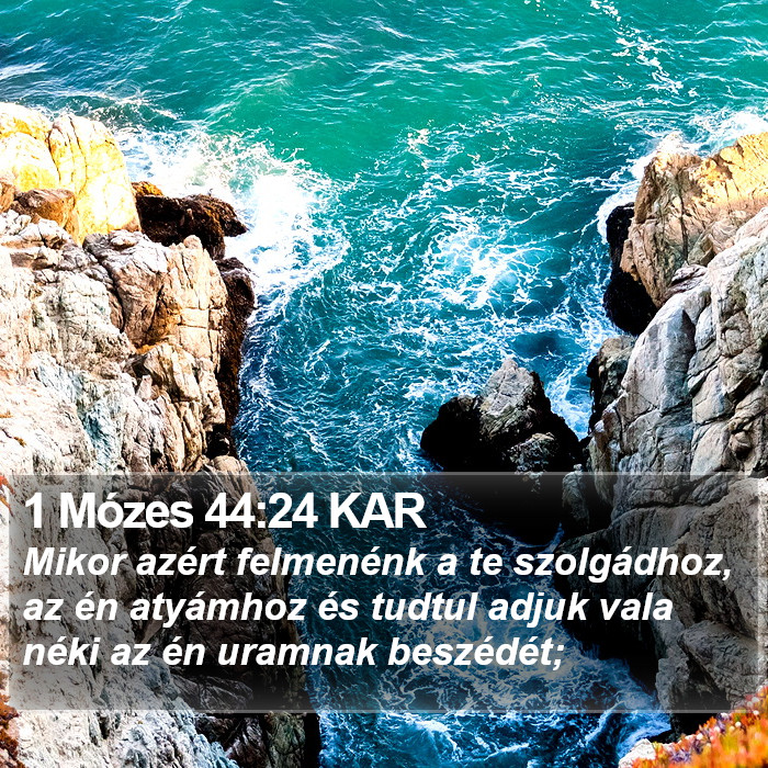 1 Mózes 44:24 KAR Bible Study