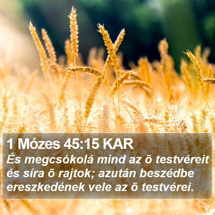 1 Mózes 45:15 KAR Bible Study