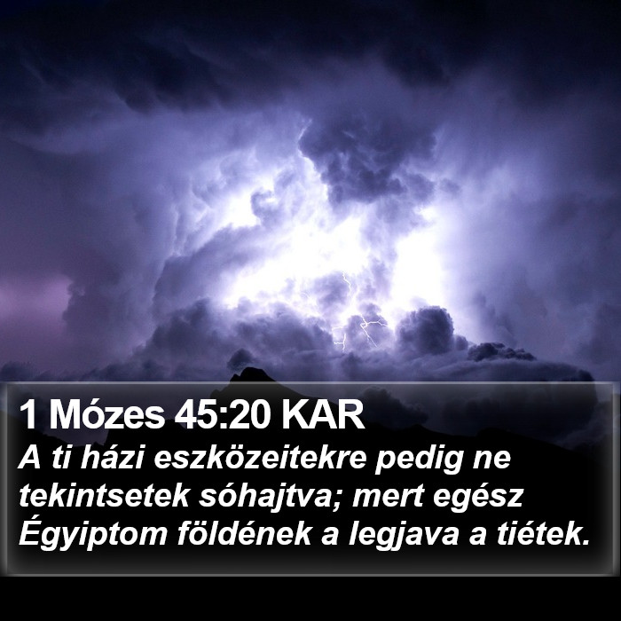 1 Mózes 45:20 KAR Bible Study