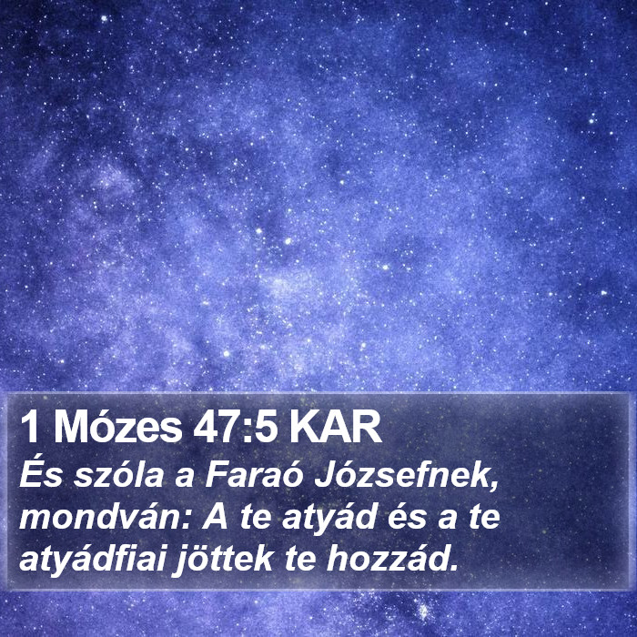 1 Mózes 47:5 KAR Bible Study
