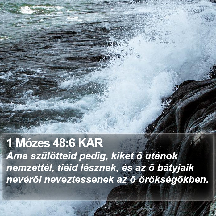 1 Mózes 48:6 KAR Bible Study