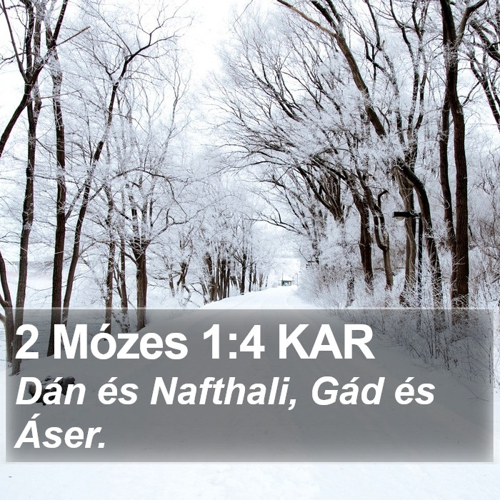 2 Mózes 1:4 KAR Bible Study