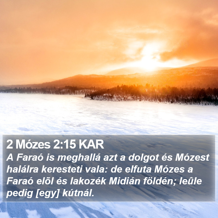 2 Mózes 2:15 KAR Bible Study