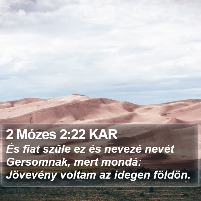 2 Mózes 2:22 KAR Bible Study