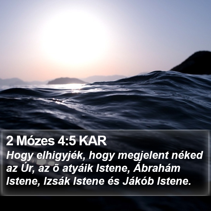 2 Mózes 4:5 KAR Bible Study