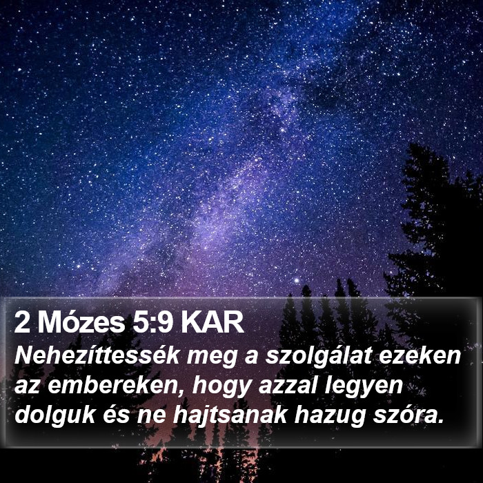 2 Mózes 5:9 KAR Bible Study