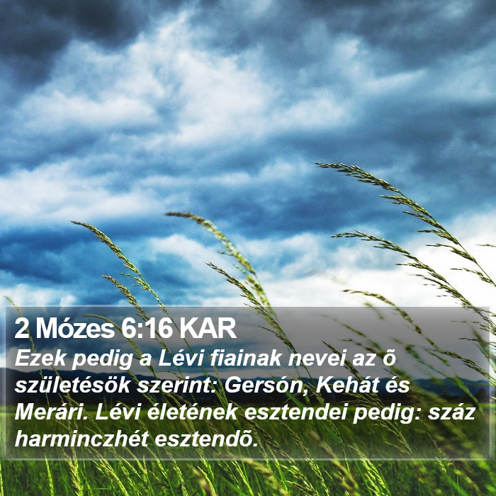 2 Mózes 6:16 KAR Bible Study