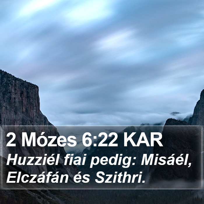 2 Mózes 6:22 KAR Bible Study