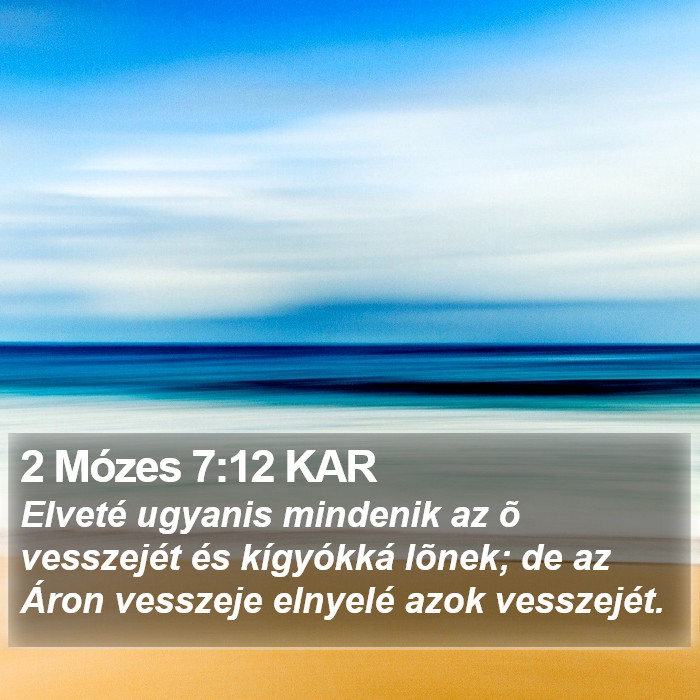 2 Mózes 7:12 KAR Bible Study