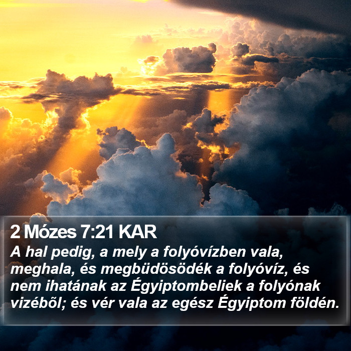 2 Mózes 7:21 KAR Bible Study