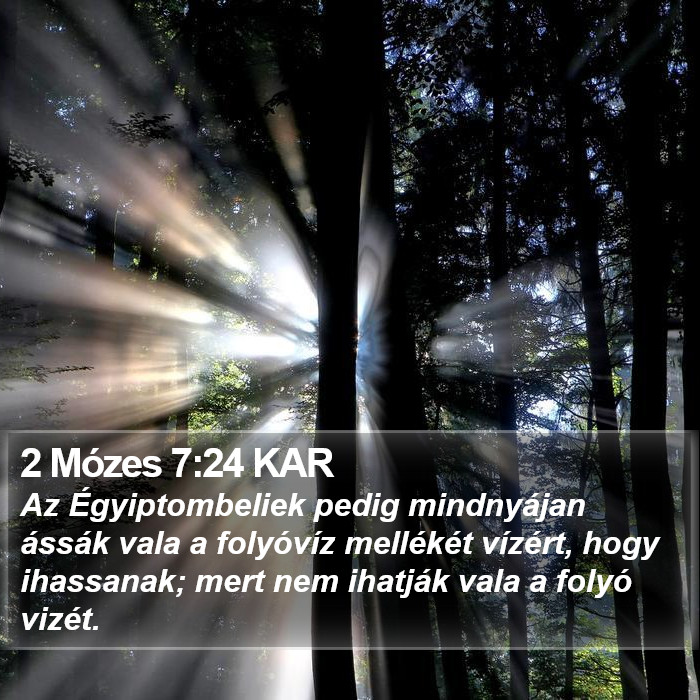 2 Mózes 7:24 KAR Bible Study