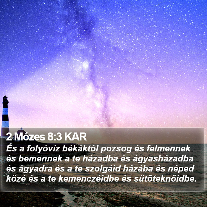 2 Mózes 8:3 KAR Bible Study